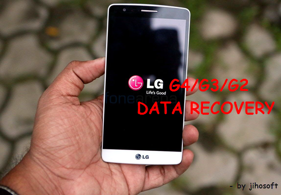 Recover Deleted Files from LG G4/G3/G2 Phone