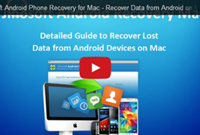 Video Guide about how to recover Data from Android smartphones & tablets on Mac