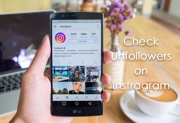 instagram unfollow apps for android - instagram unfollowers and followers tracking apps