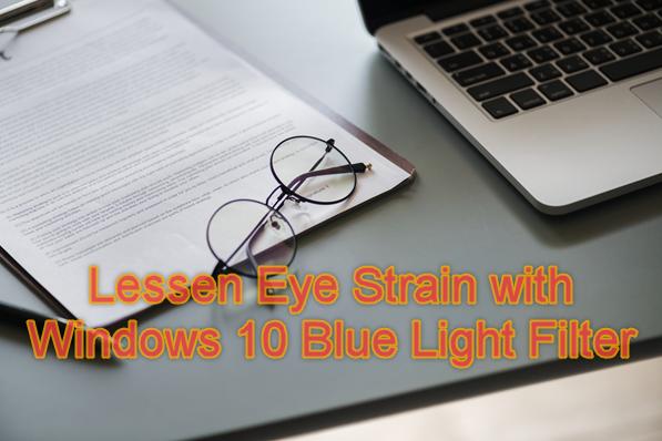 Windows 10 Blue Light Filter