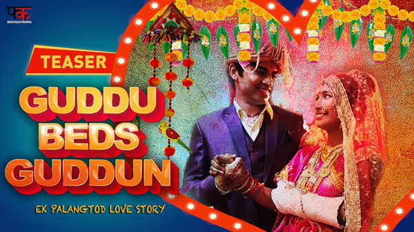 Guddu Beds Guddun is one of best Indian Web Series on YouTube.