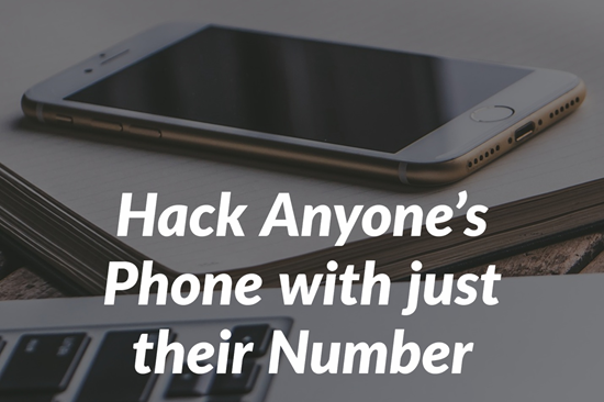 Hack Someone’s Cell Phone With Just Their Number