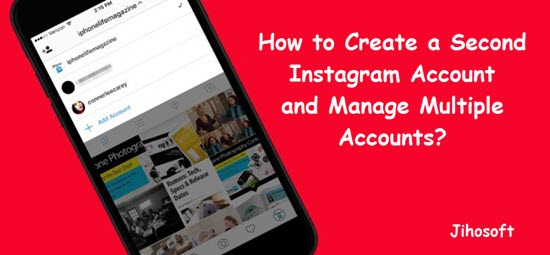 How to Create a Second Instagram