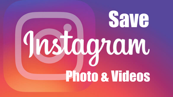 Download Instagram Videos and Photos.