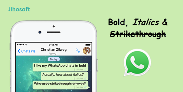 Type Bold, Italics & Strikethrough WhatsApp Texts on iPhone