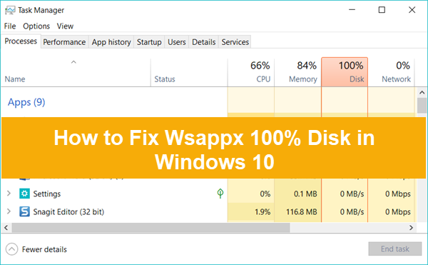 Fix Wsappx 100% Disk Usage in Windows 10