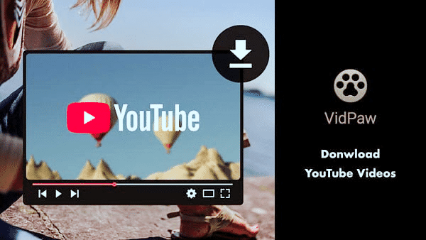 VidPaw is one of the best free YouTube video downloader Apps for Android.