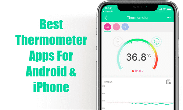 15 Best Thermometer Apps for Android phone and iPhone.