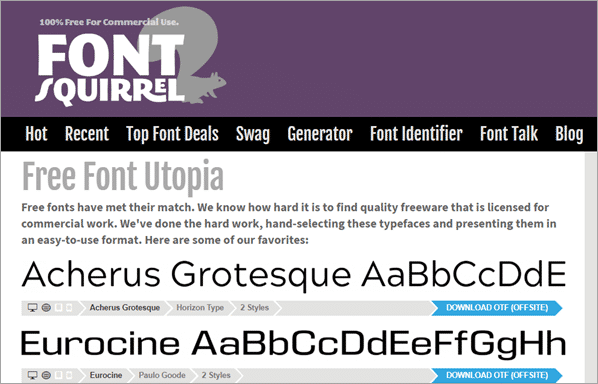 Font Squirrel is one of the best fonts free download sites for commercial use.