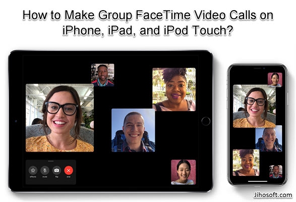 Make Group FaceTime Calls.