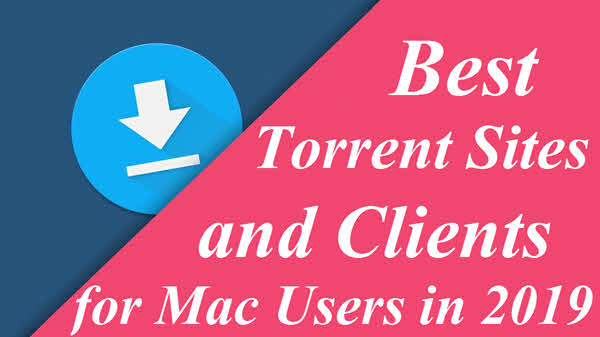 Torrent Sites and Clients for Mac