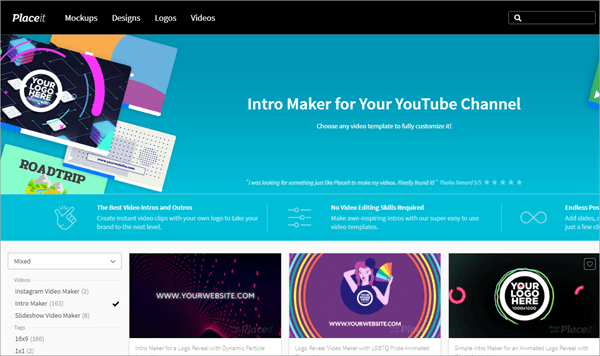 Placeit is one of the online YouTube Intro Makers with amazing templates.