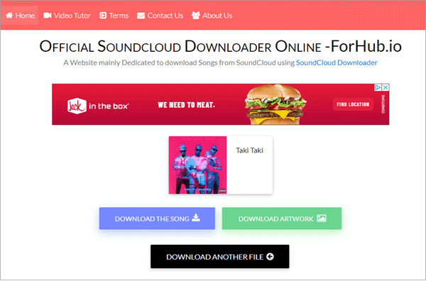 Forhub actually does a very good job for you if you want to download SoundCloud songs very fast.