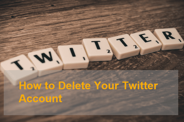 How to delete your Twitter Account.