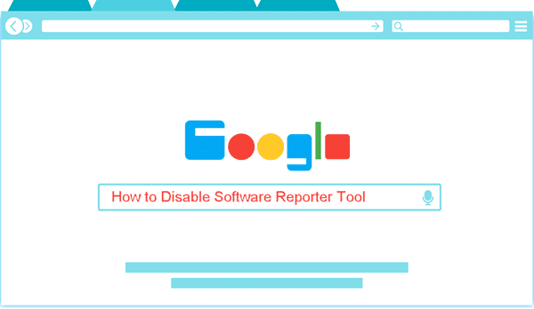 How to Block Chrome Software Reporter Tool.