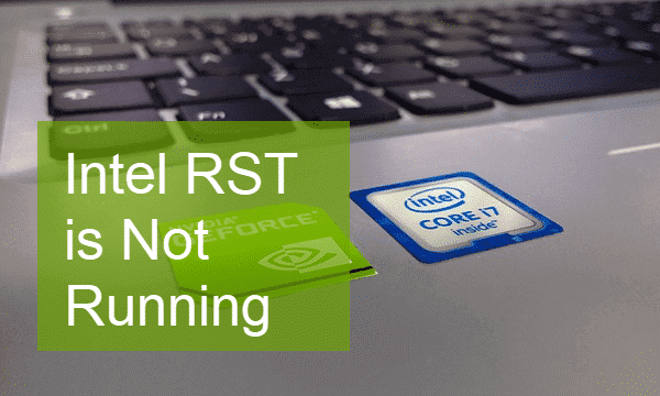 intel rst is not running