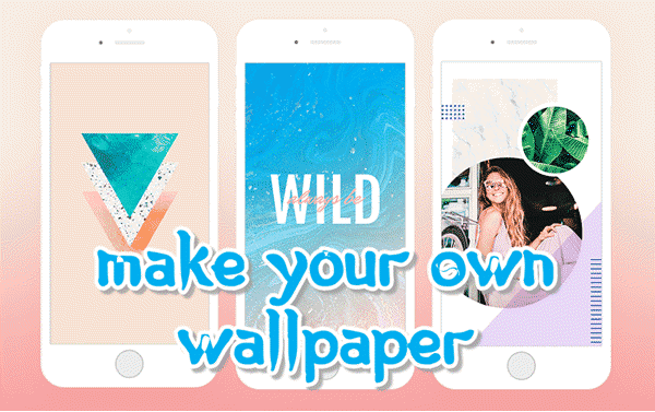 How to make your own wallpaper for your Android and iPhone