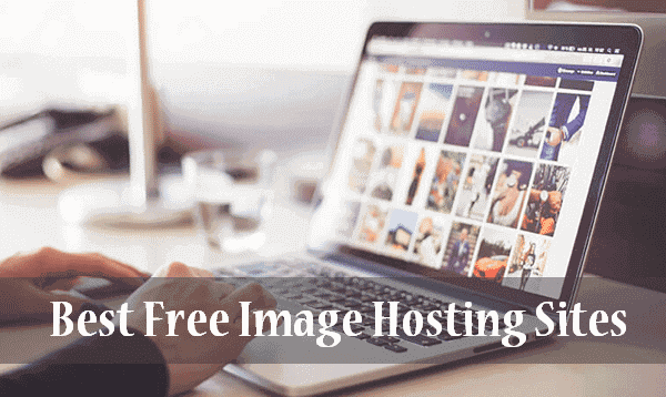 Best Free Image Hosting Sites