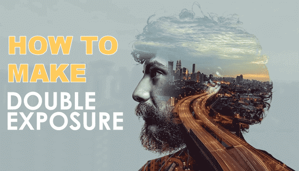 Top Double Exposure Editors to Make Double Exposure Photos For Free