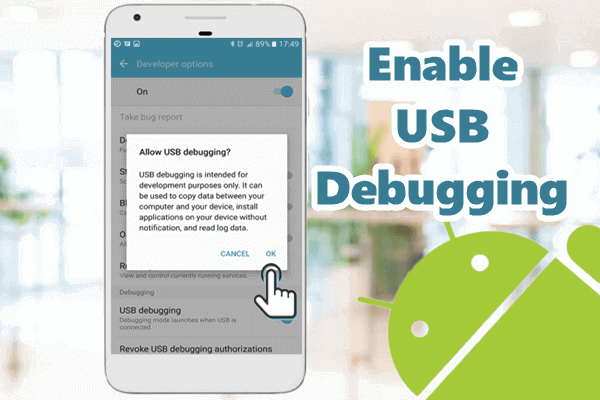 Enable USB Debugging and Developer Mode on Android.