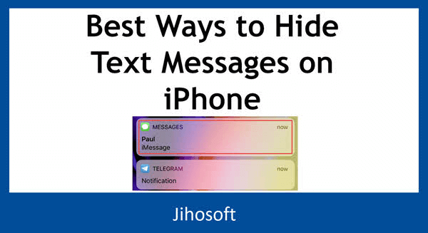 How to Hide Text Messages on iPhone without Deleting