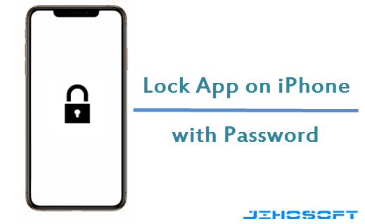 How to Lock Apps on Any iPhone