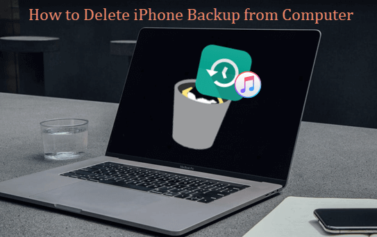 How to Delete iPhone Backup